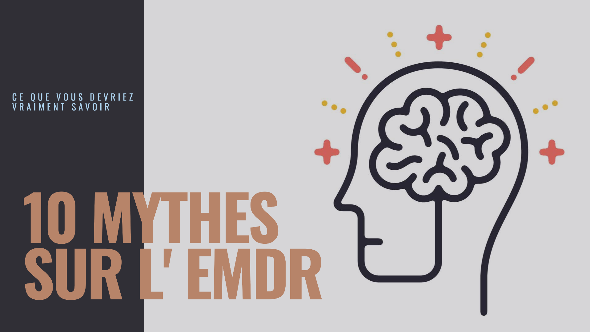 10 Mythes sur l’EMDR : Ce que vous devriez vraiment savoir